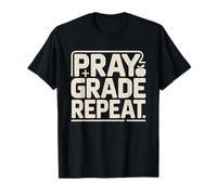 Catholic School Teacher Pray Grade Papers Repeat Humor T-Shirt