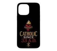 Catholic Since 33 A.D. Christian Faith Gift Case for iPhone 13 Pro Max