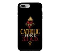 Catholic Since 33 A.D. Christian Faith Gift Case for iPhone 7 Plus/8 Plus