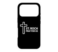 Catholic St Roch Pray For Us Christian Patron Saint Case for iPhone 17 Pro