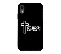 Catholic St Roch Pray For Us Christian Patron Saint Case for iPhone XR