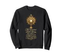 Catholic The Greatest Love Story Ever Told Gift Sweatshirt