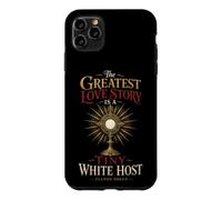 Catholic The Greatest Love Story Tiny White Host Gift Case for iPhone 11 Pro Max