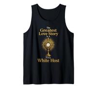 Catholic The Greatest Love Story Tiny White Host Gift Tank Top