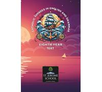 Catholic Voyages in English and Grammar Eighth Year Text