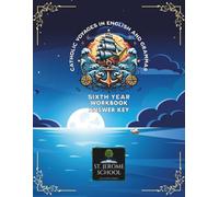 Catholic Voyages in English and Grammar Sixth Year Workbook Answer Key