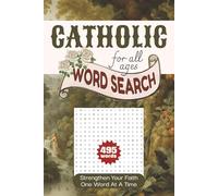 Catholic Word Search for All Ages: Strengthen Your Faith One Word at a Time