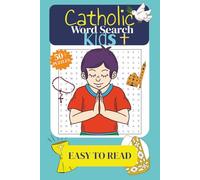 Catholic Word Search for Kids Puzzle Book: Word Searches with Easy to Read Print about Christianity, Faith, Catholicism and more | 6X9 inches, 110 ... Gifts for Vacation, Holidays and Free Times