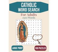 Catholic Word Search Puzzle Book: Word Searches in LARGE PRINT about the Catholic Faith, Saints, Bible, and more | 8.5x11 inches, 125 pages | 100 ... Search Books for Adults, Seniors, and Teens)