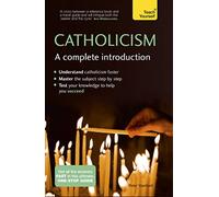 Catholicism: A Complete Introduction: Teach Yourself