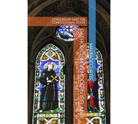 CATHOLICISM IN MODERN IRELAND:: CENSORSHIP AND THE CONFESSIONAL STATE