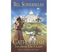 Catholicism: Two Horns Like A Lamb - Part 1 of the 'Scarlet Beast' Series