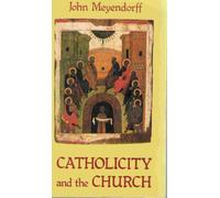 Catholicity and the Church