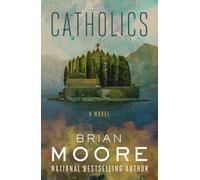 Catholics : A Novel