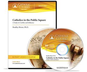 Catholics in the Public Square: A Study in Conflict and Influence
