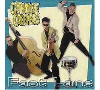 Cathouse Creepers - Fast Lane