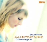 Cathrine Legardh & B - Love Still Wears a Smile [New CD] Digipack Pac