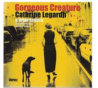 Cathrine Legardh - Gorgeous Creature