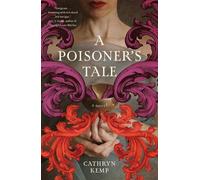 Cathryn Kemp A Poisoner's Tale (Paperback) (US IMPORT)