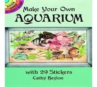 Cathy Beylon Make Your Own Aquarium with 29 Stickers Book Cathy Beylon Multicolor