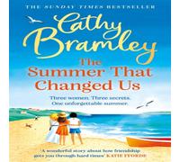 Cathy Bramley The Summer That Changed Us : The uplifting & escapist read from Cathy Bramley Multicolor