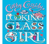 Cathy Cassidy Looking Glass Paperback Book Cathy Cassidy Multicolor