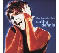Cathy Dennis - The Irresistible Cathy Dennis