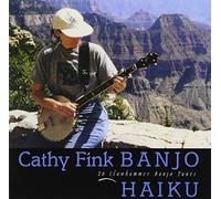 Cathy Fink - Banjo Haiku