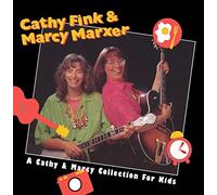 Cathy Fink & Marcy Marxer - Cathy & Marcy Collection for Kids