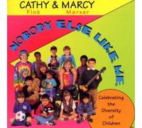 Cathy Fink & Marcy Marxer - Nobody Else Like Me