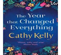 Cathy Kelly The Year that Changed Everything Paperback Book Cathy Kelly Multicolor
