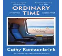 Cathy Rentzenbrink Ordinary Time : The funny & heartbreaking new novel from the Cathy Rentzenbrink Multicolor
