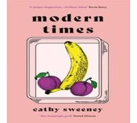 Cathy Sweeney Modern Times Paperback Book Cathy Sweeney Multicolor