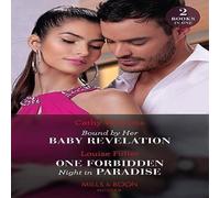 Cathy Williams Bound By Her Baby Revelation / One Forbidden Night In Paradise: Cathy Williams Multicolor