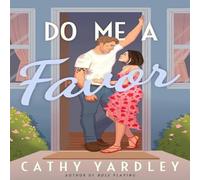 Cathy Yardley Do Me a Favor Paperback Book Cathy Yardley Multicolor