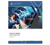 CATIA V5-6R2023: Advanced Part Design