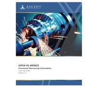CATIA V5-6R2023: Functional Tolerancing & Annotation