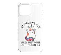 Caticorns Fly When They Come Out The Closet Cat Unicorn Fun Case for iPhone 16 Pro Max
