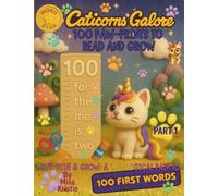 Caticorns Galore - 100 Paw-Prints to Read & Grow: Cut, Glue & Grow: A "Meow"gical Way to Master 100 First Words (Caticorns Galore Coloring Book Series)