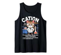 Cation Science Cat Lab Chemistry Pun Geek Cat Scientist Tank Top