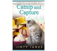 Catnip and Capture: A Norwegian Forest Cat Café Cozy Mystery - Book 21