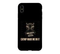 Catnip Made Me Do It Bad Kitty Cat Mugshot Case for iPhone XS Max