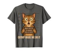 Catnip Made Me Do It Mugshot for Cat Lover T-Shirt