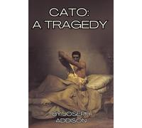 Cato: a Tragedy