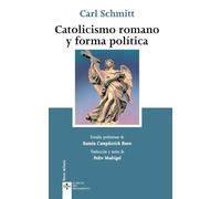 Catolicismo romano y forma politica / Roman Catholicism and Political Form (Clasicos Del Pensamiento / Thought Classics)