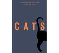 Cats: An anthology of stories and poems
