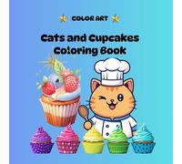 Cats and Cupcakes Coloring Book (Color Art)
