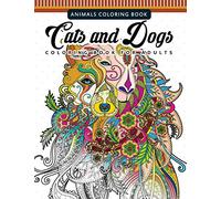 Cats and Dogs Coloring Books for Adutls: Pattern and Doodle Design for Relaxation and Mindfulness: Volume 1 (adults Coloring Books)