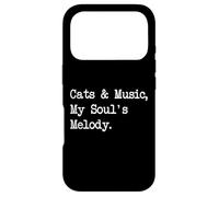 Cats and Music, My Soul's Melody Funny Quotes Case for iPhone 17 Pro