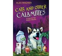 Cats and Other Calamities (A Case for the Master Sleuths)